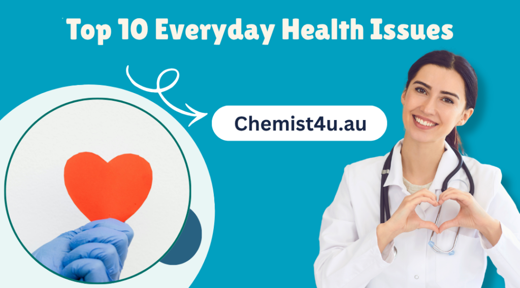 Top 10 Everyday Health Issues
